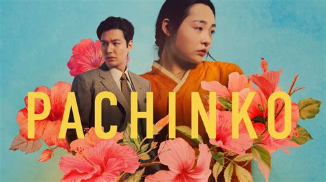 Watch Pachinko · Season 1 Episode 1 · Chapter One Full .